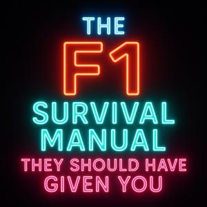 F1 survival guide